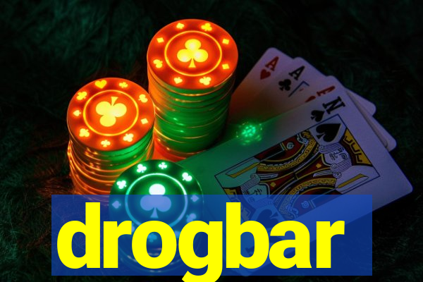 drogbar