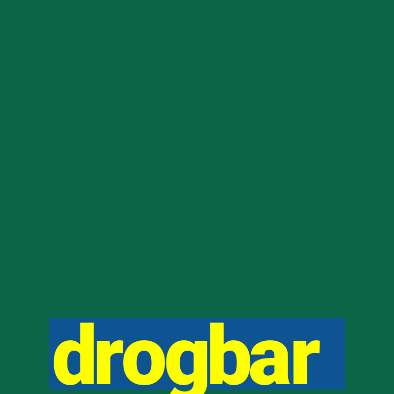 drogbar