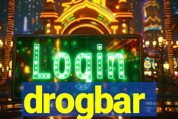 drogbar