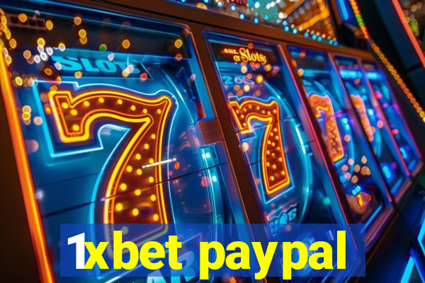 1xbet paypal