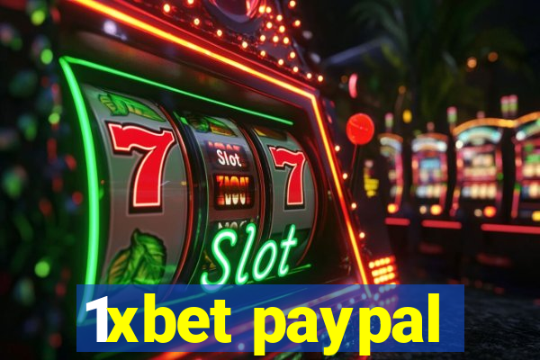 1xbet paypal