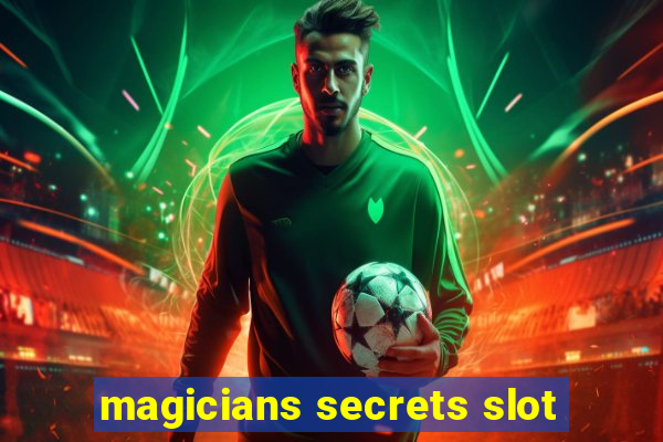 magicians secrets slot