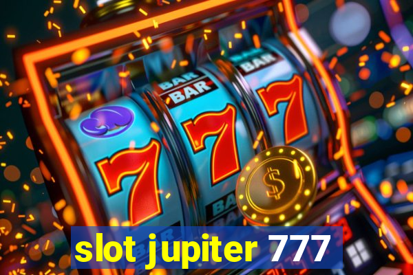 slot jupiter 777