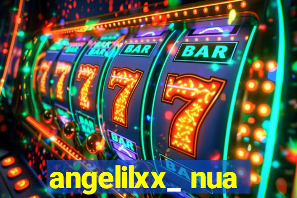 angelilxx_ nua