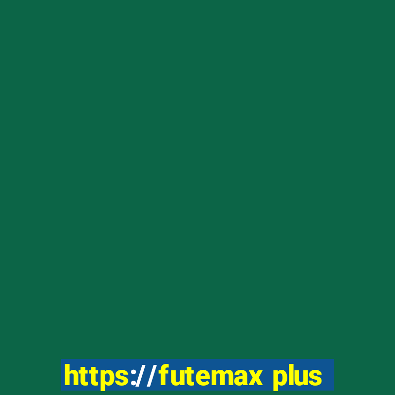 https://futemax plus