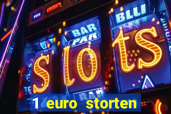 1 euro storten online casino