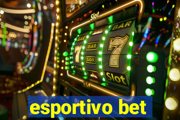 esportivo bet