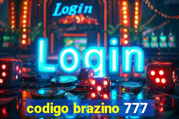 codigo brazino 777