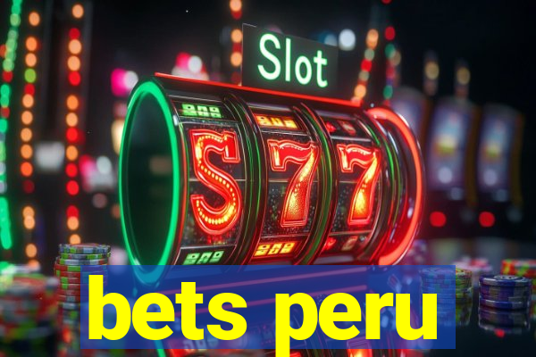 bets peru