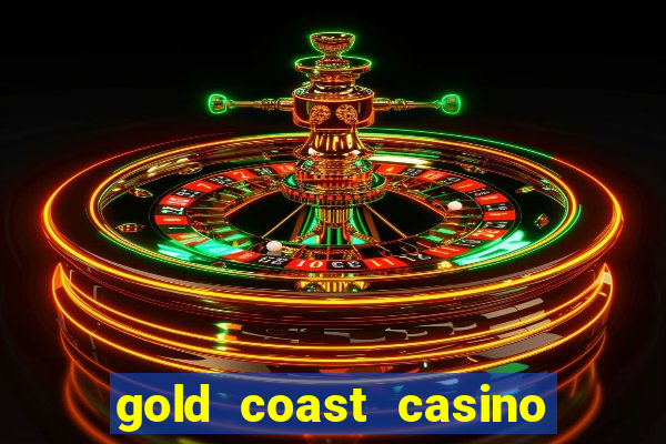 gold coast casino hotel las vegas