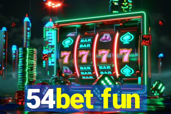 54bet fun