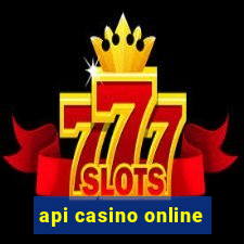 api casino online