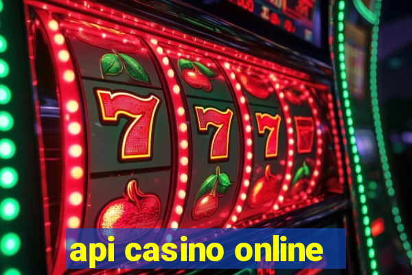 api casino online