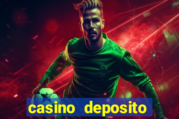 casino deposito minimo 10 reais