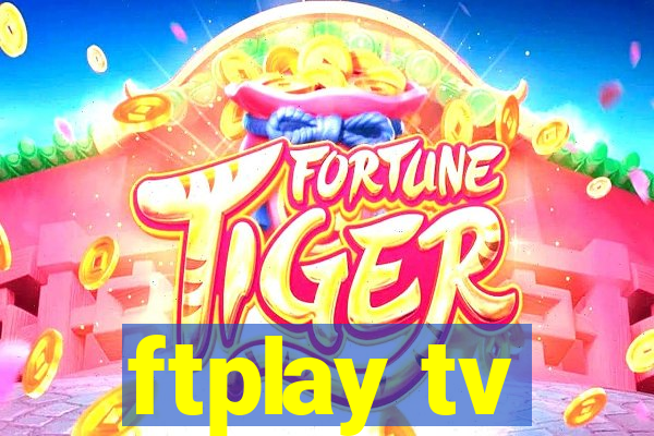 ftplay tv