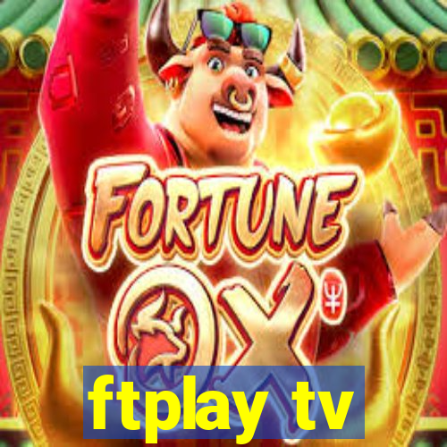 ftplay tv