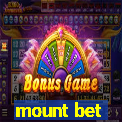 mount bet