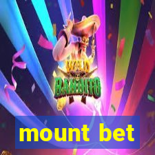 mount bet