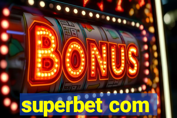 superbet com