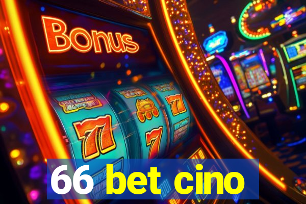 66 bet cino