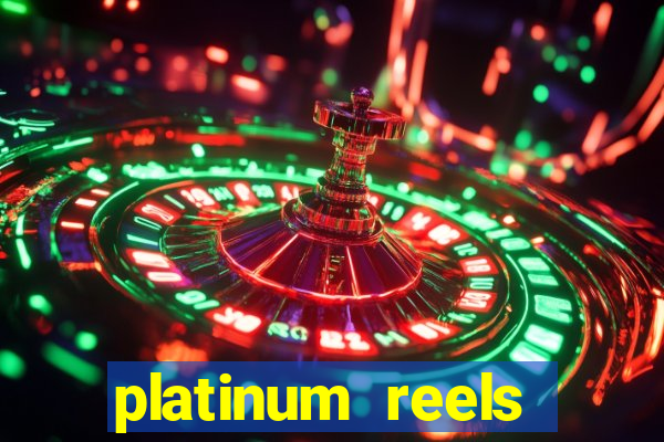 platinum reels online casino