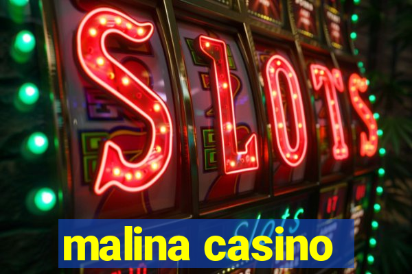 malina casino