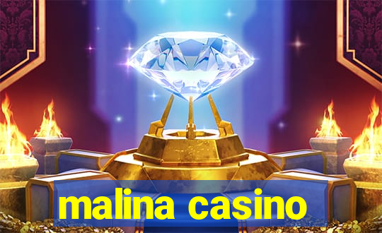 malina casino