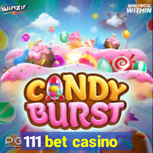 111 bet casino