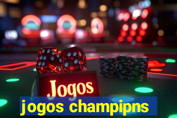 jogos champipns