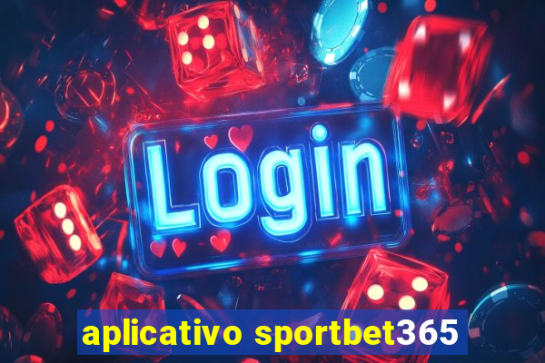 aplicativo sportbet365