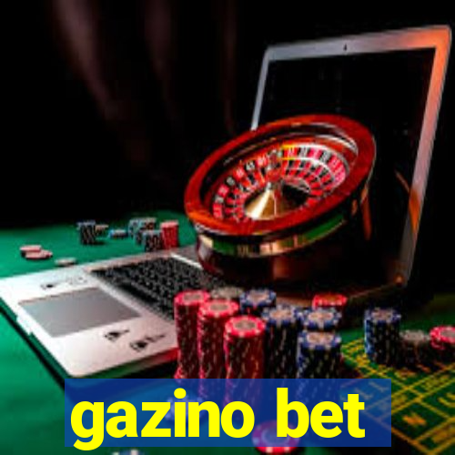 gazino bet