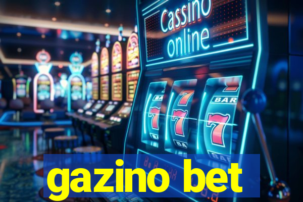 gazino bet