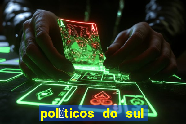 pol铆ticos do sul da bahia