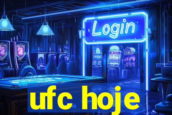 ufc hoje