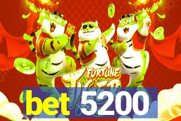 bet 5200