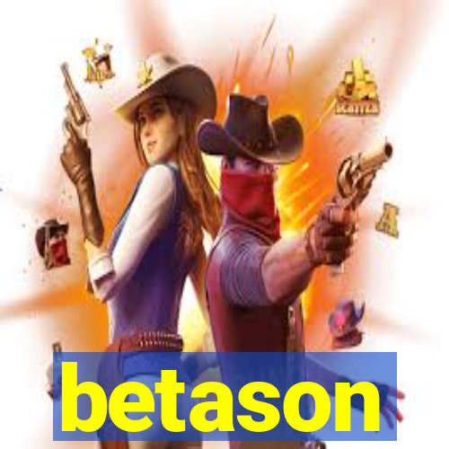 betason