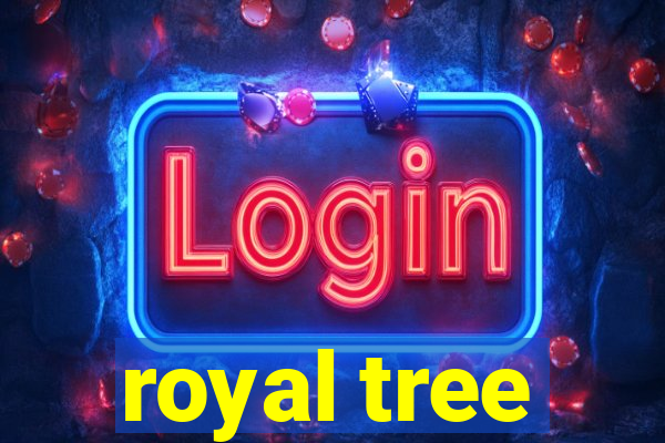 royal tree