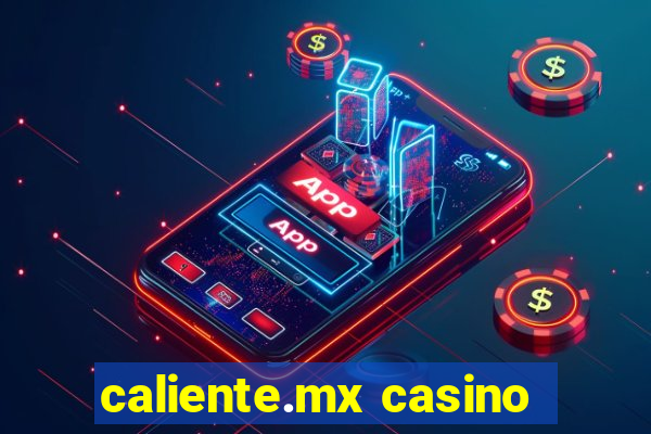 caliente.mx casino