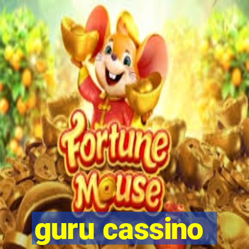 guru cassino