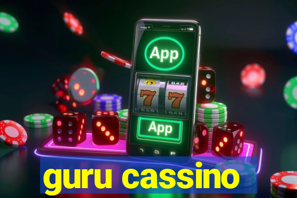 guru cassino