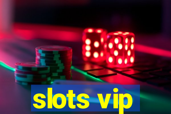 slots vip