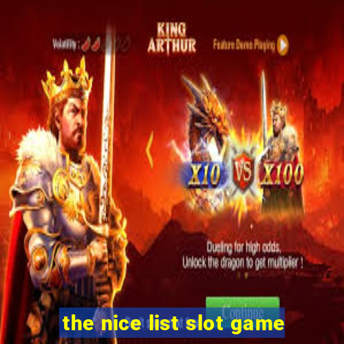 the nice list slot game