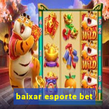 baixar esporte bet