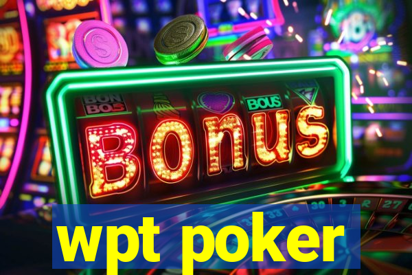 wpt poker