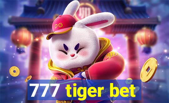 777 tiger bet