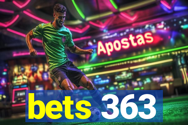 bets 363