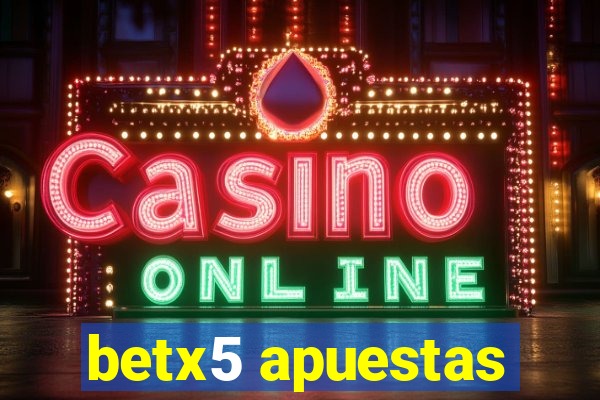 betx5 apuestas