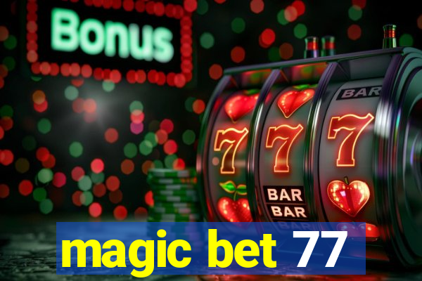 magic bet 77