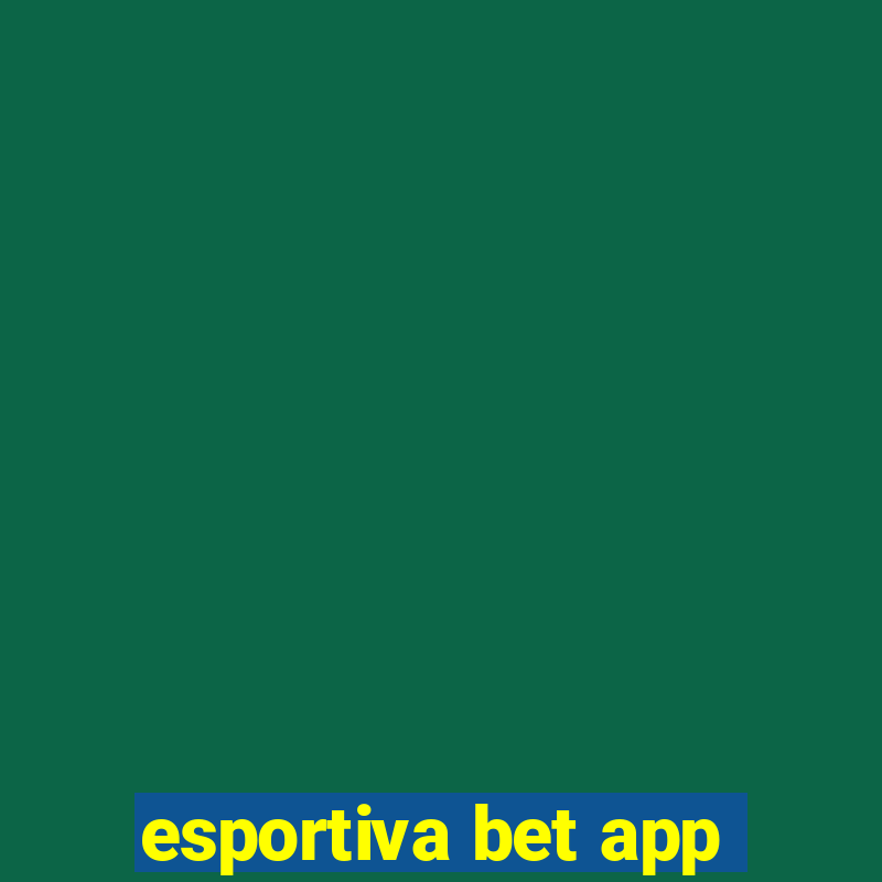 esportiva bet app