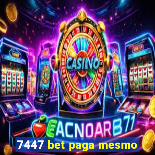 7447 bet paga mesmo